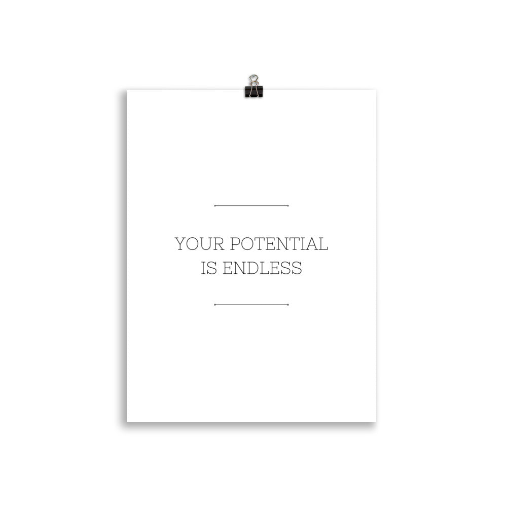 Your potential Is endless