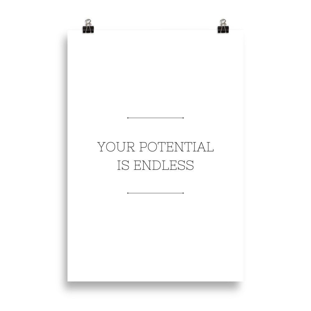 Your potential Is endless